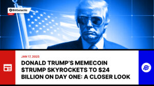 Donald Trump’s Memecoin $TRUMP Skyrockets to $24 Billion on Day One: A Closer Look