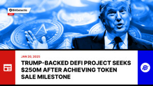 Trump-Backed DeFi Project Seeks $250M After Achieving Token Sale Milestone