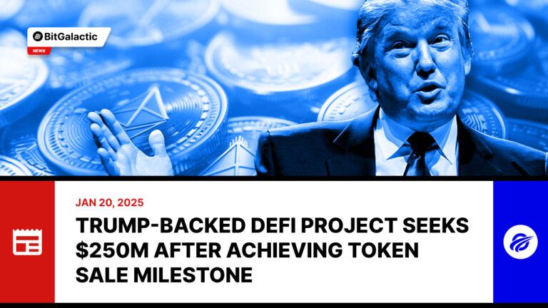 Trump-Backed DeFi Project Seeks $250M After Achieving Token Sale Milestone